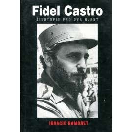 Fidel Castro * Životopis pro dva hlasy