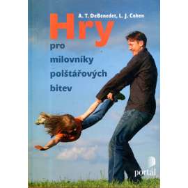 Hry pro milovníky polštářových bitev Hry pro milovníky polštářových bitev