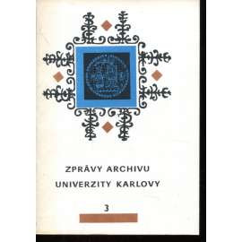 Zprávy archivu Univerzity Karlovy 3