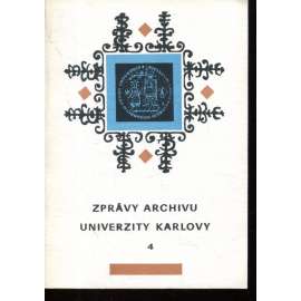 Zprávy archivu Univerzity Karlovy 4