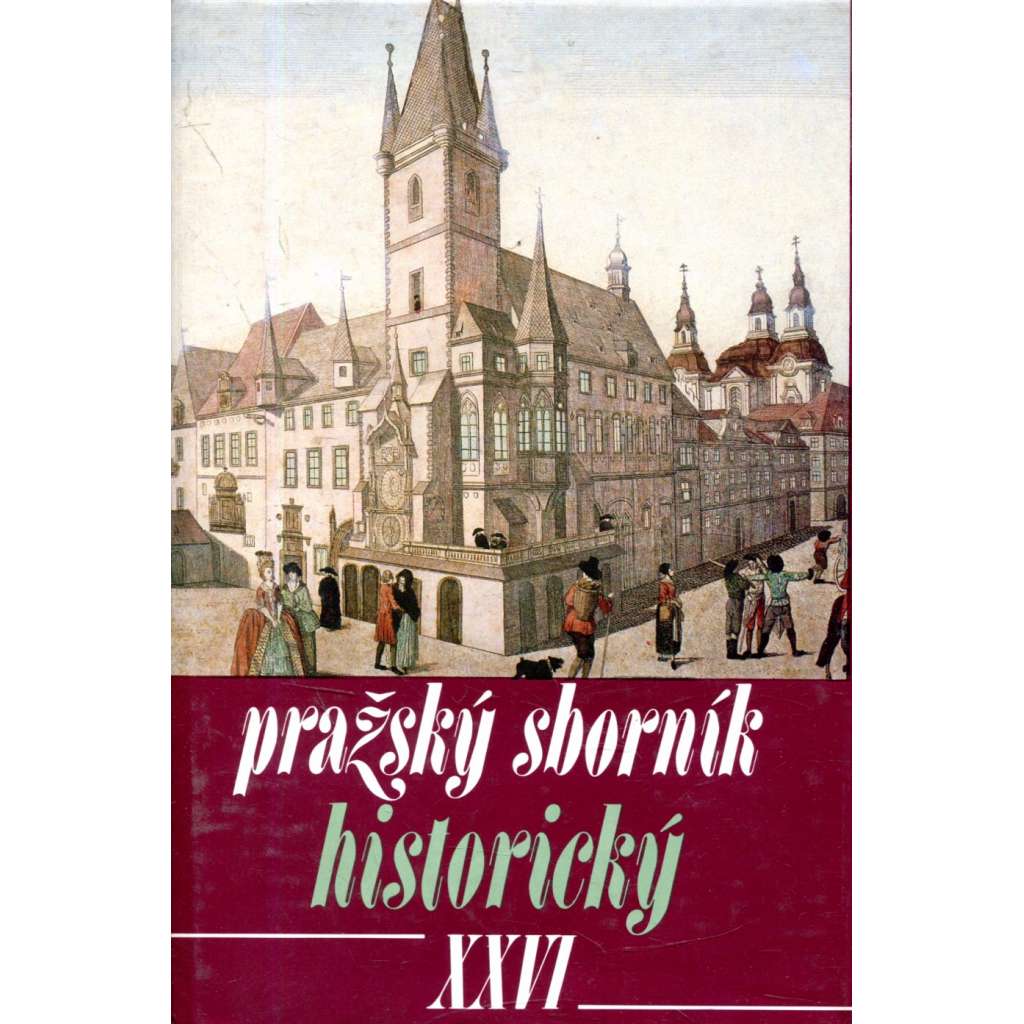Pražský sborník historický XXVI.