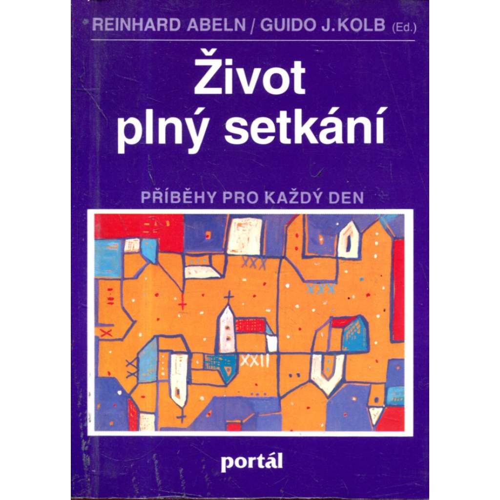 Život plný setkání