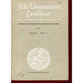 Příspěvky k dějinám University Karlovy. Historia Universitatis Carolinae Pragensis, XI/1-2, 1971