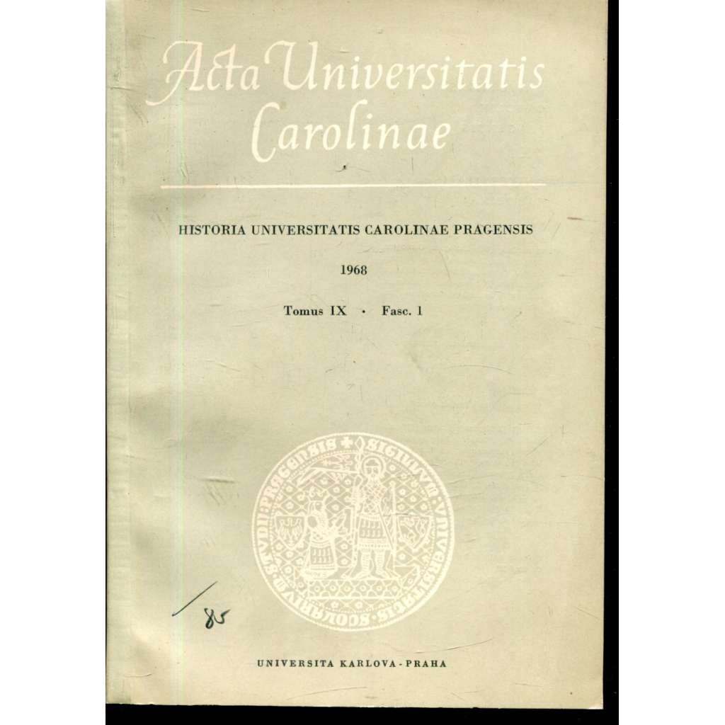 Historia Universitatis Carolinae Pragensis, IX/1, 1968