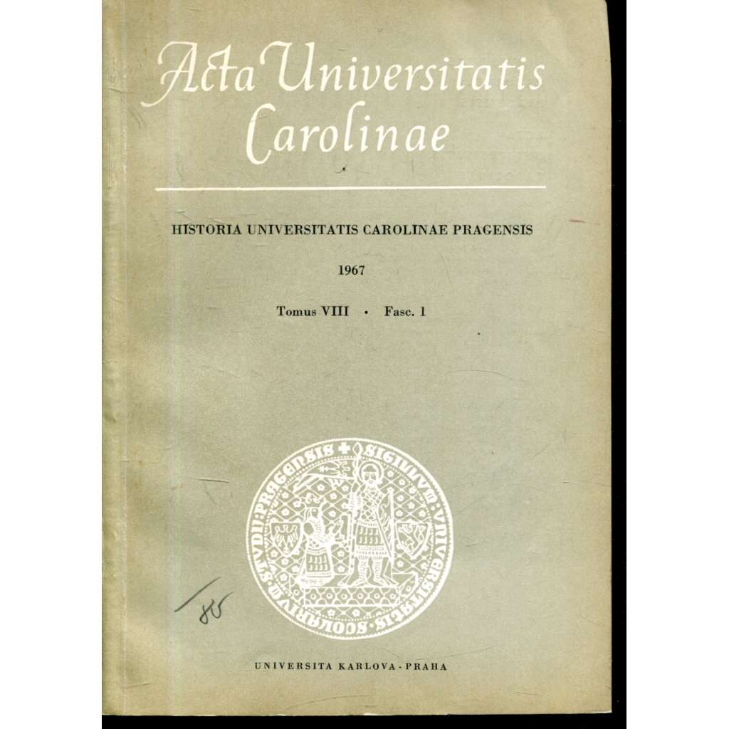 Historia Universitatis Carolinae Pragensis, VIII/1, 1967