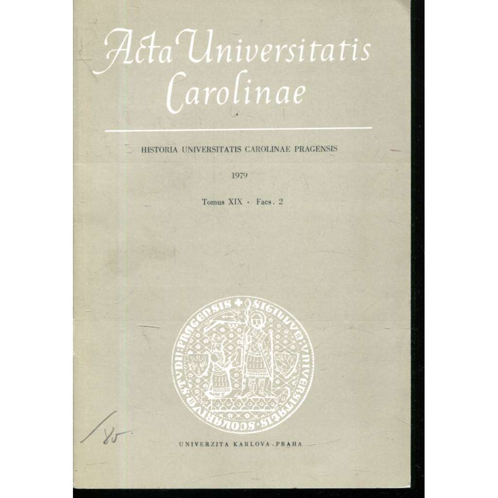 Historia Universitatis Carolinae Pragensis, XIX/2, 1979