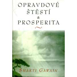 Opravdové štěstí a prosperita