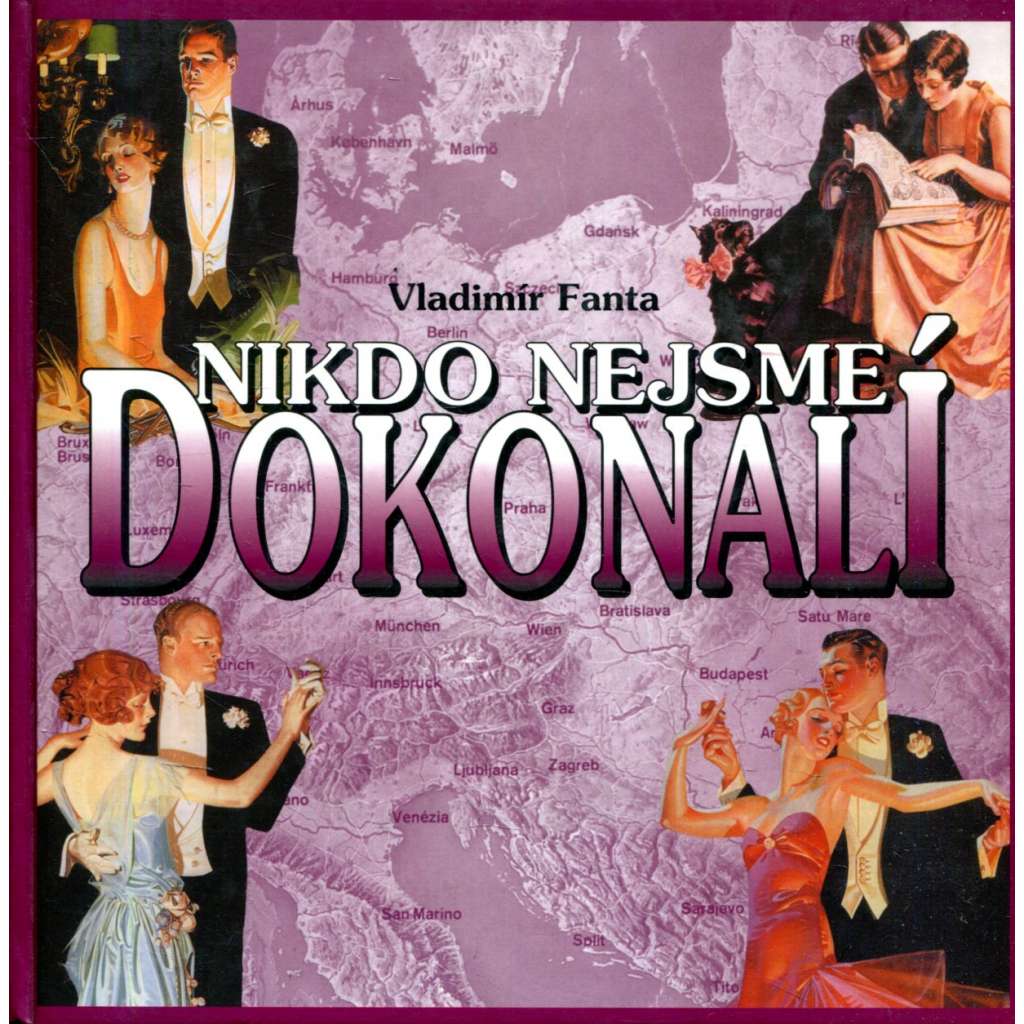 Nikdo nejsme dokonalí