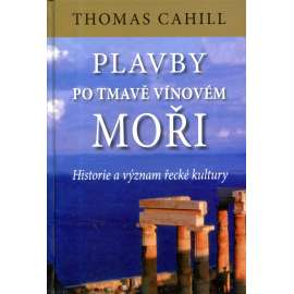 Plavby po tmavě vínovém moři