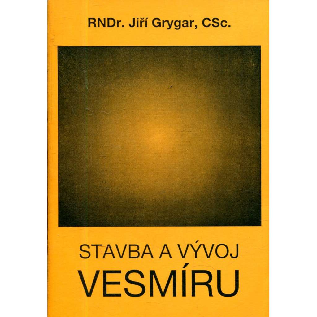 Stavba a vývoj vesmíru (vesmír)