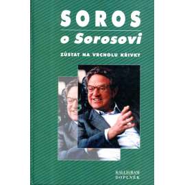 Soros o Sorosovi. Zůstat na vrcholu křivky