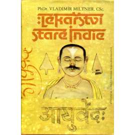 Lékařství staré Indie Lékařství staré Indie