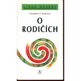 O rodičích