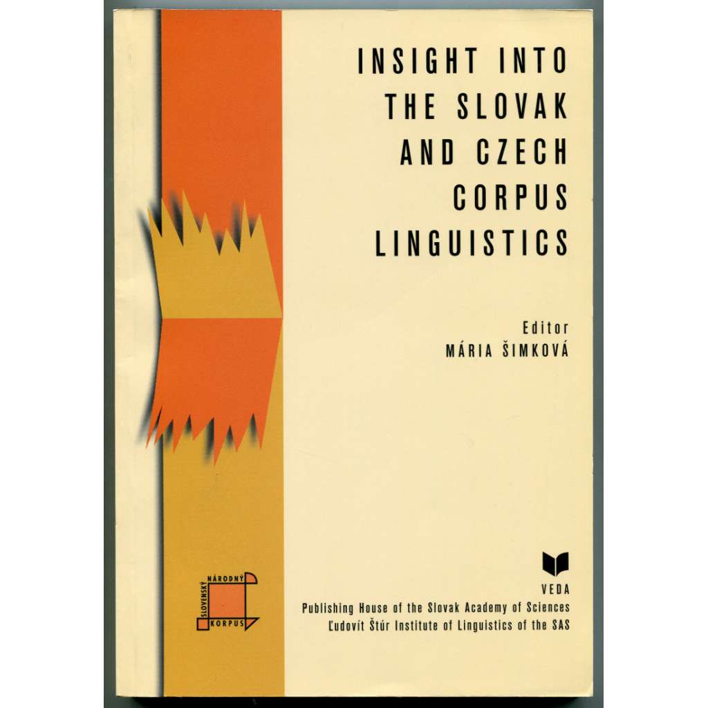 Insight into the Slovak and Czech Corpus Linguistics