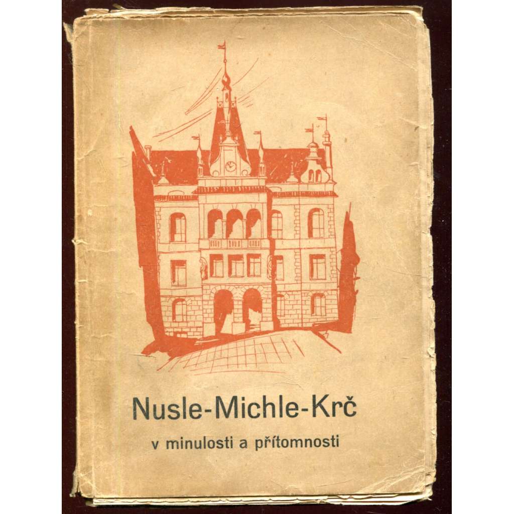Nusle - Michle - Krč v minulosti a přítomnosti