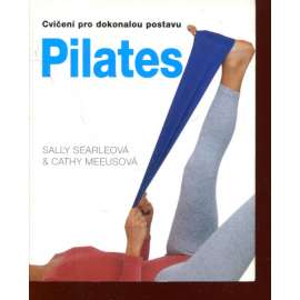 Pilates - cvičení pro dokonalou postavu
