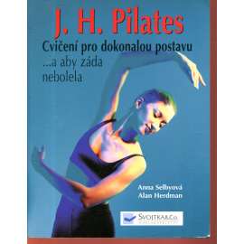 Pilates. Cvičení pro dokonalou postavu