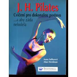 Pilates. Cvičení pro dokonalou postavu