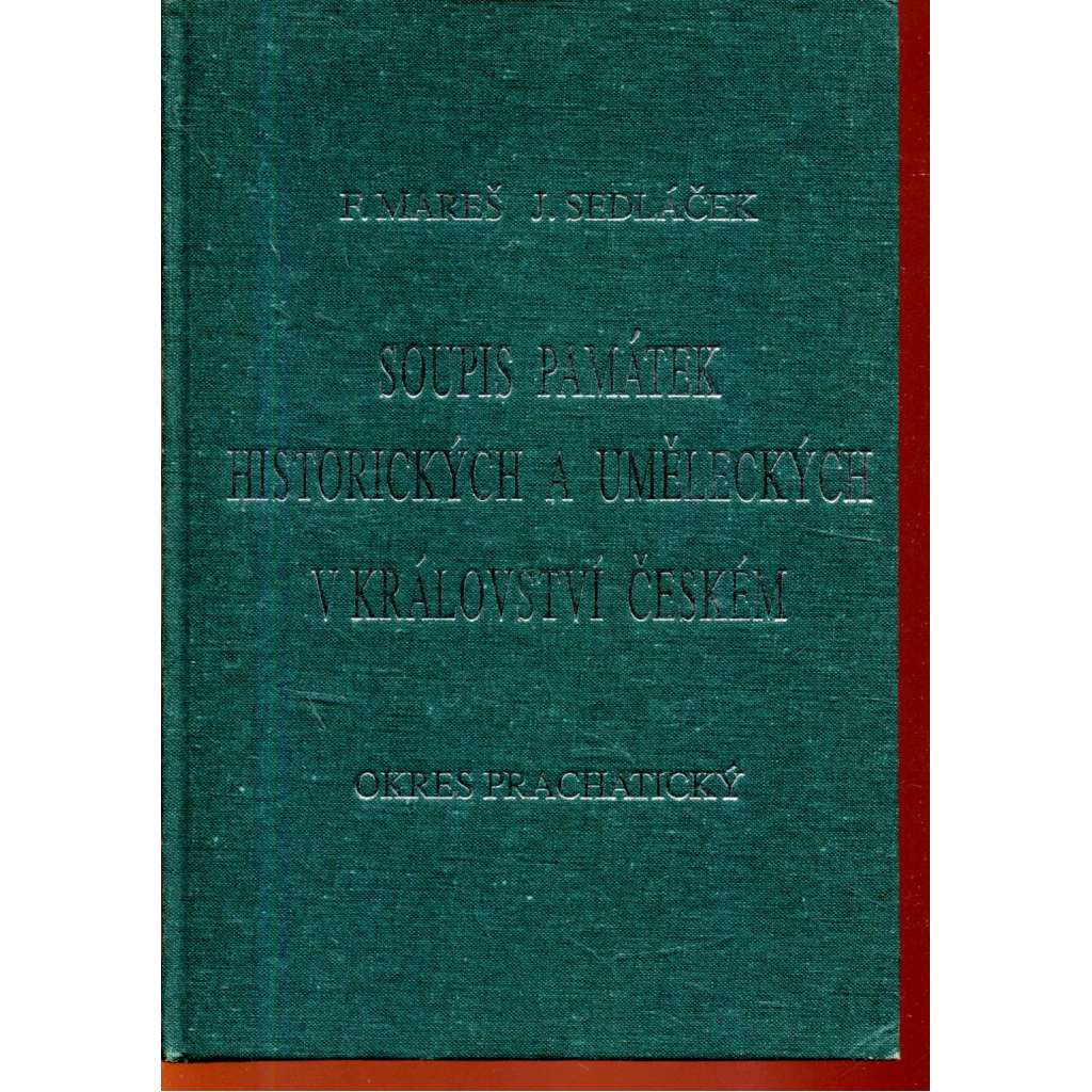 Soupis památek historických - okres Prachatický (Prachatice) Soupis památek historických - okres Prachatický (Prachatice)