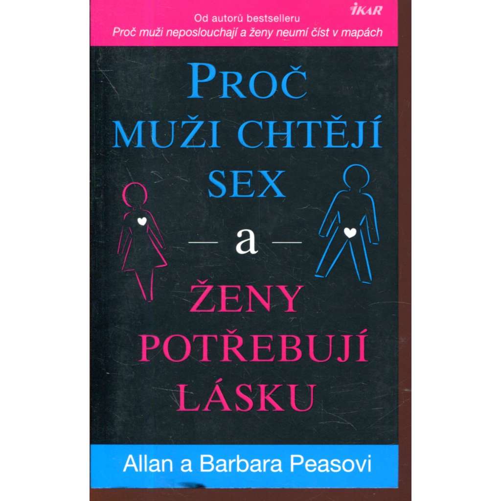 Proč muži chtějí sex a ženy potřebují lásku (psychologie, partnerské vztahy, sexualita)