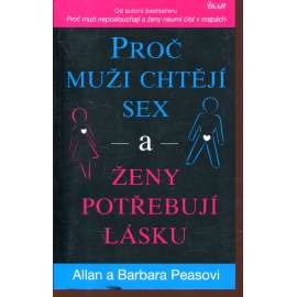 Proč muži chtějí sex a ženy potřebují lásku (psychologie, partnerské vztahy, sexualita)