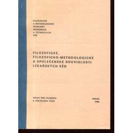 Filozofické, filozoficko-metodologické a společenské souvislosti lékařských věd