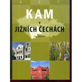 Kam v jižních Čechách