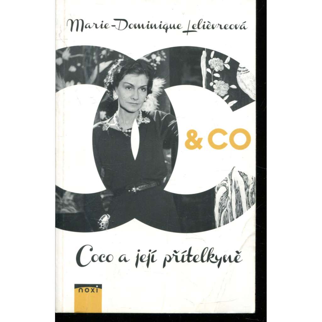 Chanel & Co. Coco a její přítelkyně