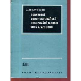 Zdravotně vodohospodářské posuzování jakosti vody a vzduchu