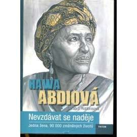 Hawa Abdiová: Nevzdávat se naděje