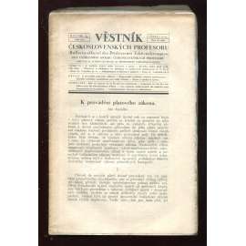 Věstník českoslovanských profesorů, roč. 34, č.1-20 (1926-27). Roč. 45, č. 1, 17, 18 (1938). Roč. 48, č. 5-11(1940-41)