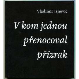 V kom jednou přenocoval přízrak