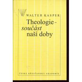 Theologie - součást naší doby