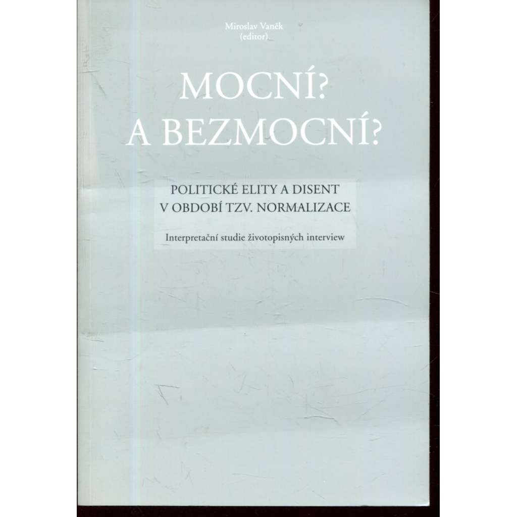 Mocní? A bezmocní?