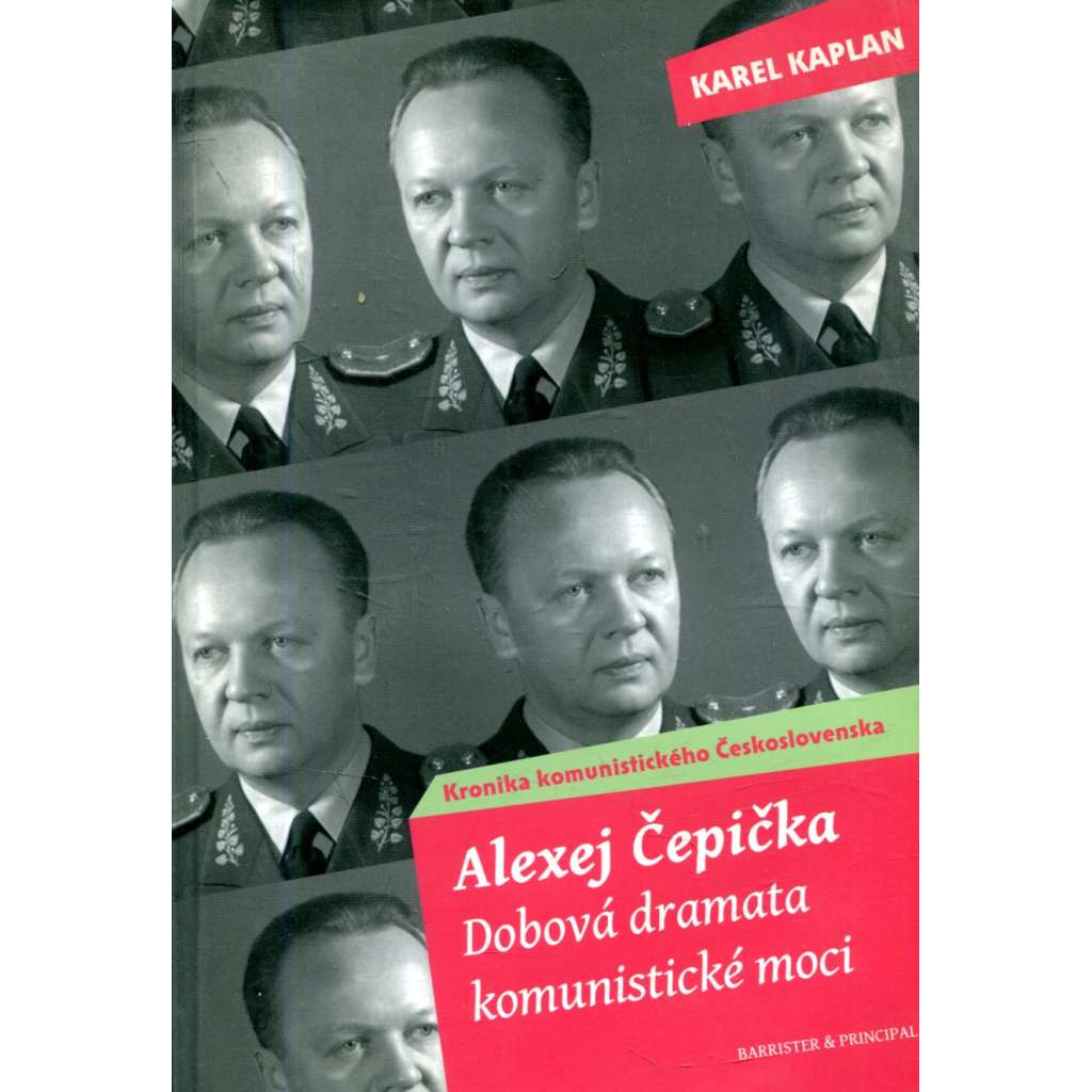 Alexej Čepička - Dobová dramata komunistické moci