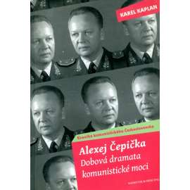 Alexej Čepička - Dobová dramata komunistické moci