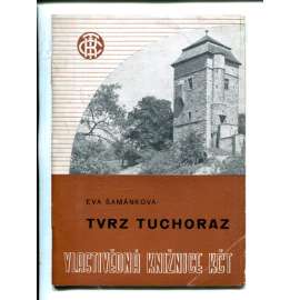 Tvrz Tuchoraz (Vlastivědná knižnice KČT)