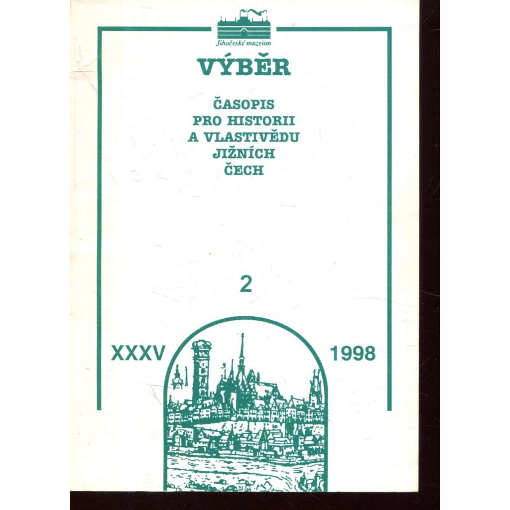 Výběr XXXV/1998, č. 2 (Časopis pro historii a vlastivědu jižních Čech)