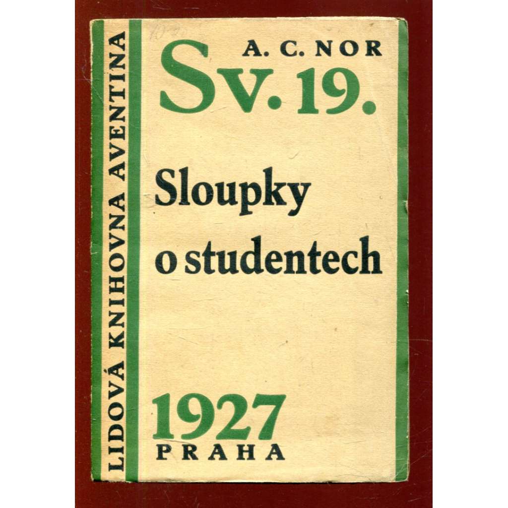 Sloupky o studentech (Lidová knihovna Aventina)