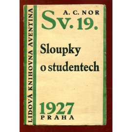 Sloupky o studentech (Lidová knihovna Aventina)