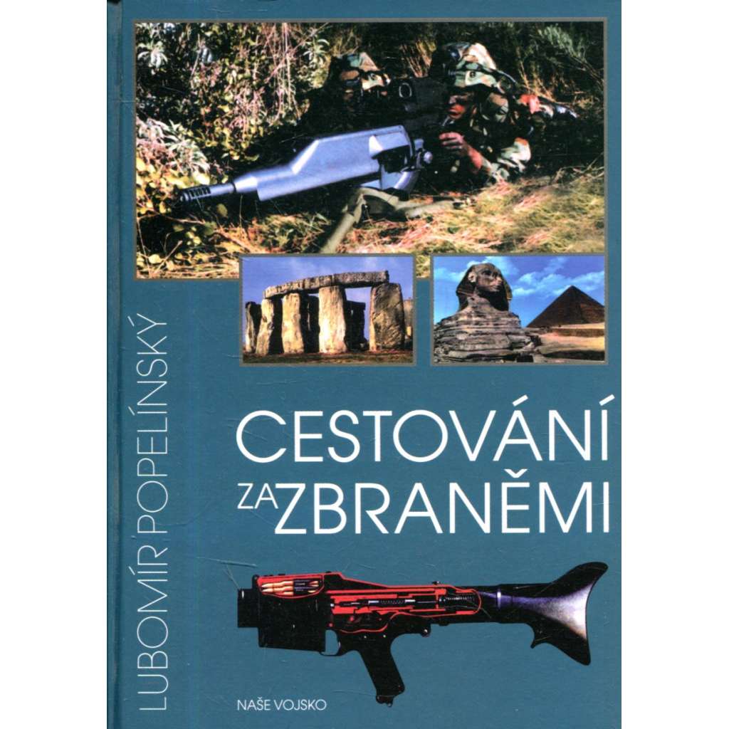 Cestování za zbraněmi [střelné zbraně]