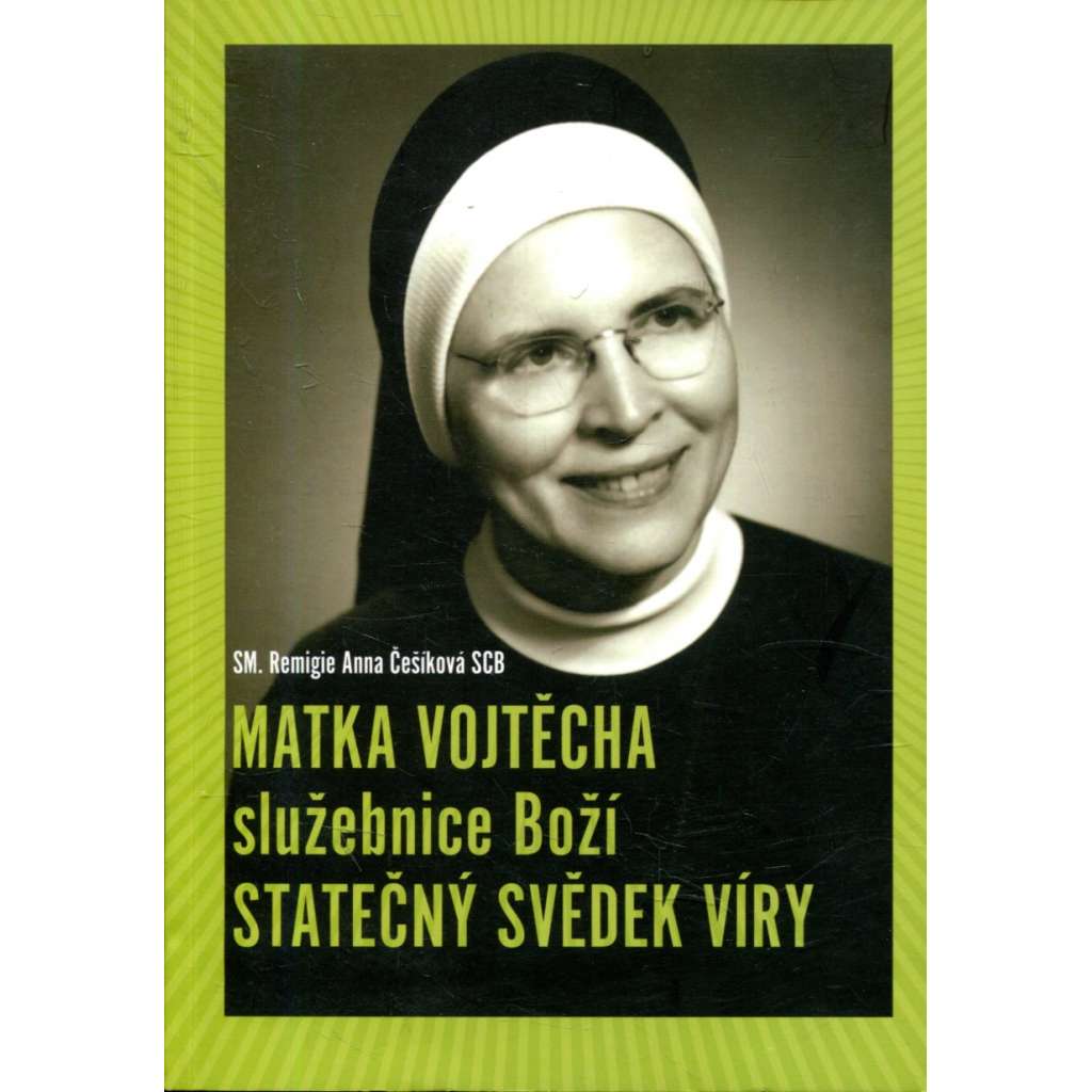 Matka Vojtěcha - služebnice Boží