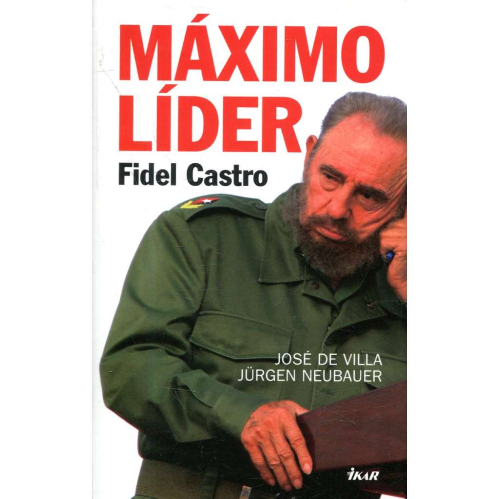 Máximo líder - Fidel Castro