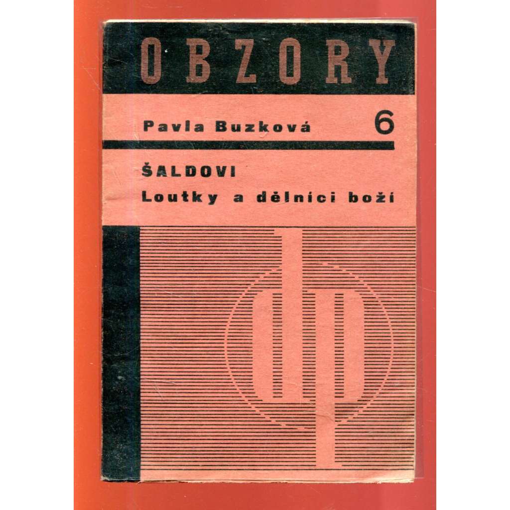 Šaldovi Loutky a dělníci boží (obálka Jaroslav Šváb, upravil Ladislav Sutnar)