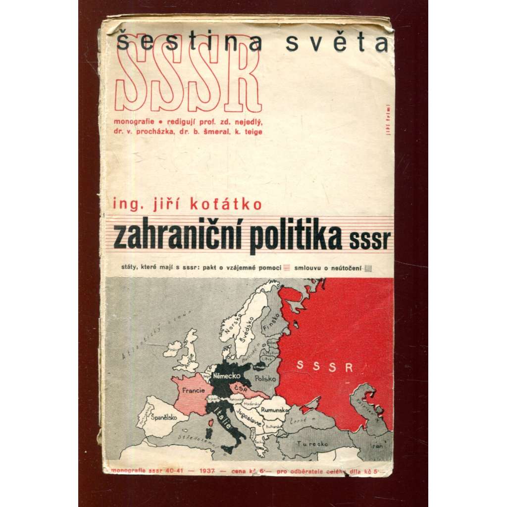 Zahraniční politika SSSR (Šestina světa) (z Monografie SSSR - Umění, Sovětský Svaz - Rusko)