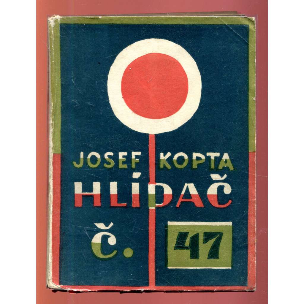 Hlídač č. 47 (obálka Josef Čapek)