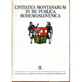 Civitates montanarum in re publica Bohemoslovenica / Horní města v Československu II.