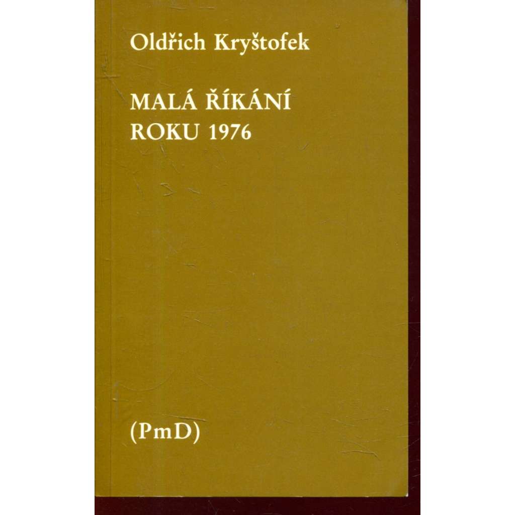 Malá říkání roku 1976 (PmD, Poezie mimo domov, exil)