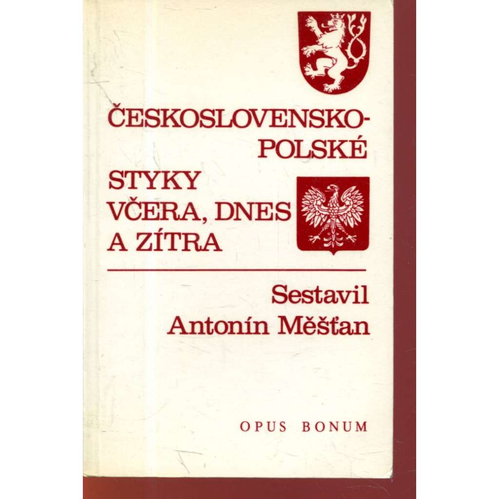Československo-polské styky včera, dnes a zítra (exil)