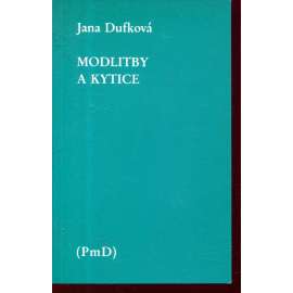 Modlitby a kytice (PmD, exil)